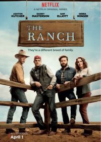 Ранчо (2016) The Ranch