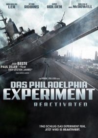 Филадельфийский эксперимент (2012) The Philadelphia Experiment