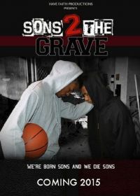 Сыновья до гроба (2022) Sons 2 the Grave