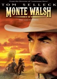 Монти Уолш (2003) Monte Walsh