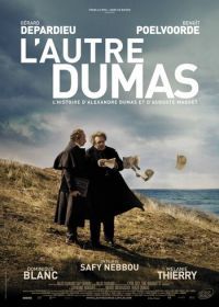 Другой Дюма (2009) L'autre Dumas