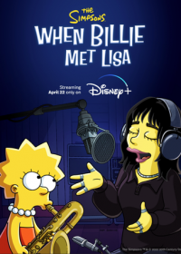 Симпсоны: Когда Билли встретила Лизу (2022) When Billie Met Lisa