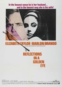 Блики в золотом глазу (1967) Reflections in a Golden Eye