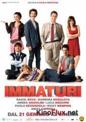 Незрелые (2011) Immaturi