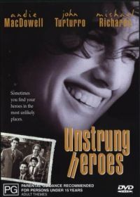 Сумасшедшие герои (1995) Unstrung Heroes