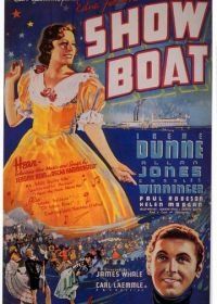 Плавучий театр (1936) Show Boat