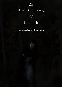 Пробуждение Лилит (2021) The Awakening of Lilith