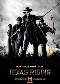 Восстание Техаса (2015) Texas Rising