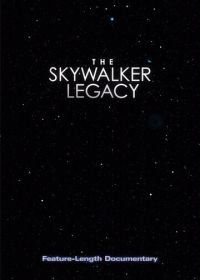 Наследие Скайуокера (2020) The Skywalker Legacy