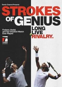 Гении тенниса (2018) Strokes of Genius