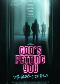 Божья ласка (2022) God's Petting You