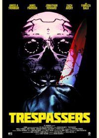 Вторженцы (2018) Trespassers