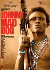 Джонни – Бешеный Пес (2008) Johnny Mad Dog