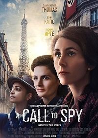 Позывные (2020) A Call to Spy / Untitled Female Driven WW / Spy Thriller