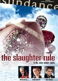 Закон бойни (2002) The Slaughter Rule