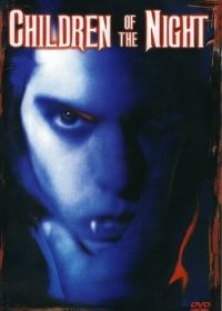 Дети ночи (1991) Children of the Night