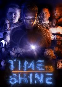 Время сиять (2020) Time to Shine