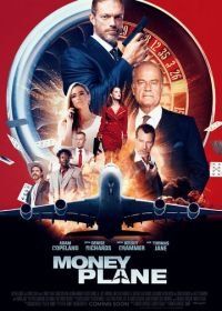 Денежный самолёт (2020) Money Plane