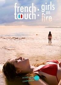 Французское прикосновение: девчонки в ударе (2019) French Touch: Girls on Fire