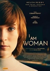 Я — женщина (2019) I Am Woman
