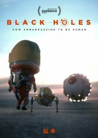 Чёрные дыры (2017) Black Holes