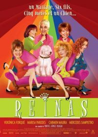 Королевы (2005) Reinas