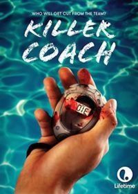 Тренер-убийца (2016) Killer Coach