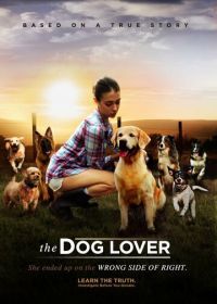 Любительница собак (2016) The Dog Lover