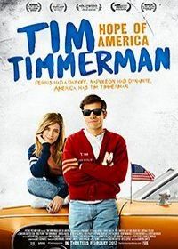 Тим Тиммерман — надежда Америки (2017) Tim Timmerman, Hope of America
