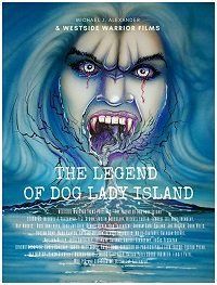 Легенда острова Леди-оборотня (2020) The Legend of Dog Lady Island