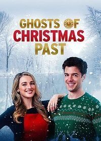 Призраки прошлого Рождества (2021) Ghosts of Christmas Past