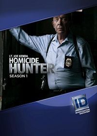 Охотник на убийц: Лейтенант Джо Кенда (2011) Homicide Hunter: Lt. Joe Kenda