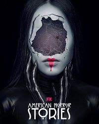 Американские истории ужасов (2021) American Horror Stories