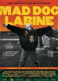 Бешеный пес Лабин (2018) Mad Dog Labine