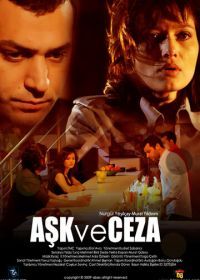Любовь и наказания (2010) Ask ve ceza