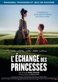 Обмен принцессами (2017) L'échange des princesses