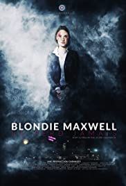 Блонди Максвелл никогда не проигрывает (2020) Blondie Maxwell Never Loses