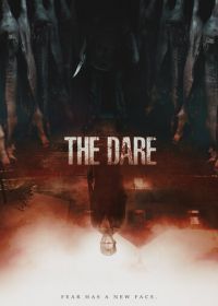 Вызов (2019) The Dare