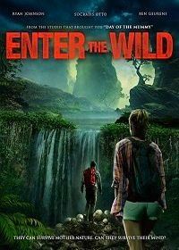 Дикий поход (2018) Enter The Wild