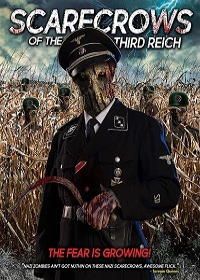 Пугала Третьего Рейха (2018) Scarecrows of the Third Reich