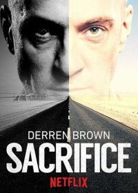 Деррен Браун: Жертва (2018) Derren Brown: Sacrifice