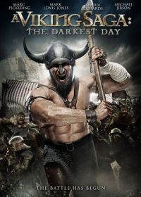 Сага о викингах: Тёмные времена (2013) A Viking Saga: The Darkest Day