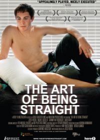 Искусство быть натуралом (2008) The Art of Being Straight