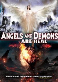 Ангелы и демоны существуют (2017) Angels and Demons Are Real
