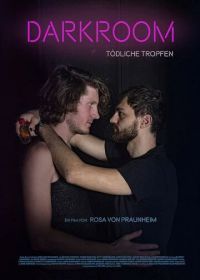 Тёмная комната: смертельный наркотик (2020) Darkroom - Tödliche Tropfen