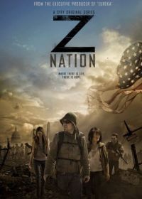 Нация Z (2014) Z Nation