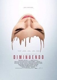 Диминуэндо (2018) Diminuendo