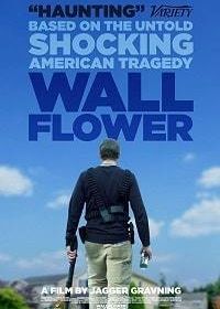 Тихоня (2017) Wallflower