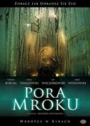 Время тьмы (2008) Pora mroku