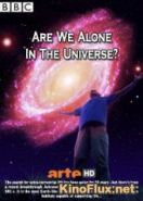 BBC: Одни ли мы во Вселенной? (2008) Are We Alone In The Universe?